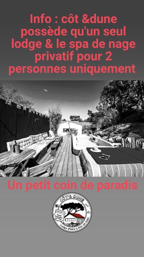 Cot'& Dune - Lodge D'Hote & Spa De Nage Saint-Augustin  Экстерьер фото